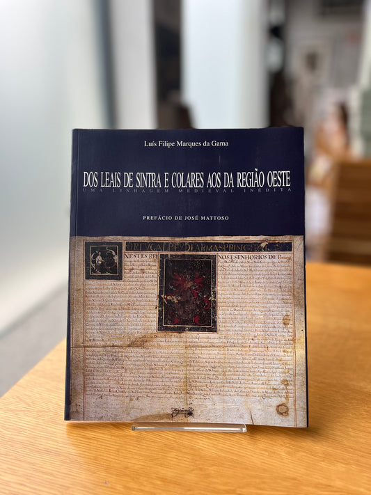 DOS LEAIS DE SINTRA E COLARES AOS DA REGIÃO OESTE