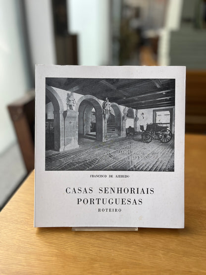 CASAS SENHORIAIS PORTUGUESAS
