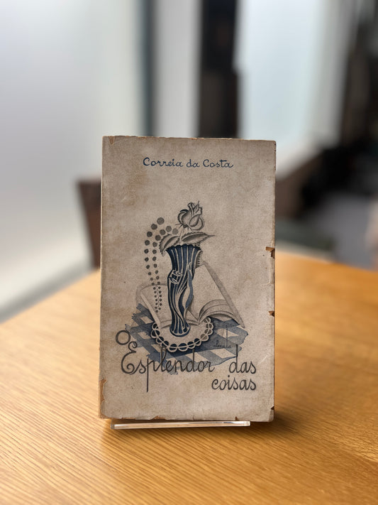 O ESPLENDOR DAS COISAS
