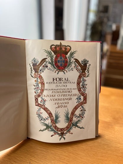 FORAL DA VILA DE OEYRAS DADO PELA MAGESTADE DE EL REY FIDILISSIMO D. JOSE