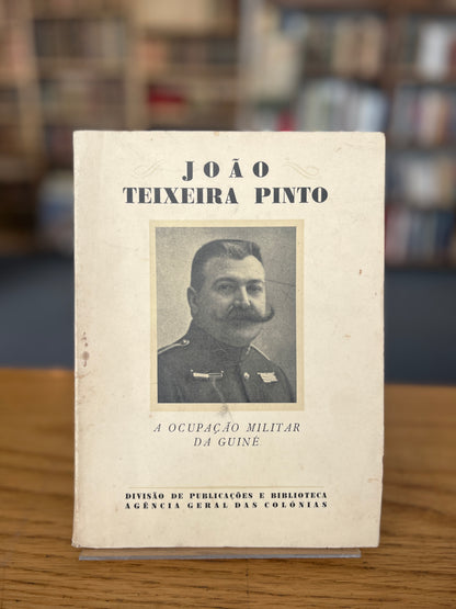 A OCUPAÇÃO MILITAR DA GUINÉ