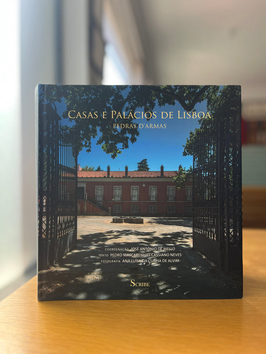 CASAS E PALÁCIOS DE LISBOA - PEDRAS D'ARMAS
