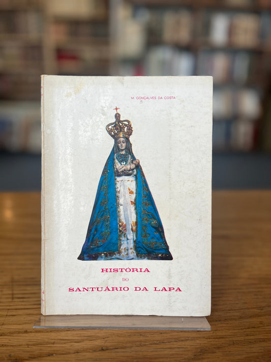 HISTÓRIA DO SANTUÁRIO DA LAPA