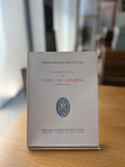 INAUGURAÇÃO DA PONTE DA ARRÁBIDA