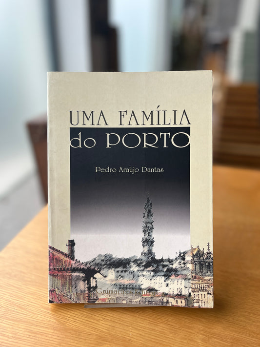UMA FAMÍLIA DO PORTO