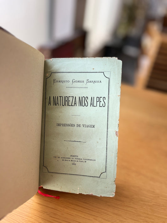 A NATUREZA NOS ALPES. IMPRESSÕES DE VIAGEM