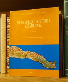 DOCUMENTAÇÃO HISTÓRICA MOÇAMBICANA
