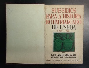 SUBSÍDIOS PARA A HISTÓRIA DO PATRIARCADO DE LISBOA