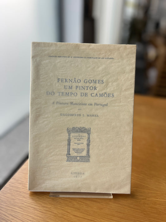 FERNÃO GOMES, UM PINTOR DO TEMPO DE CAMÕES