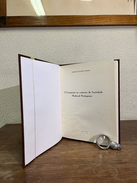O CASAMENTO NO CONTEXTO DA SOCIEDADE MEDIEVAL PORTUGUESA
