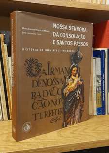 NOSSA SENHORA DA CONSOLAÇÃO E SANTOS PASSOS
