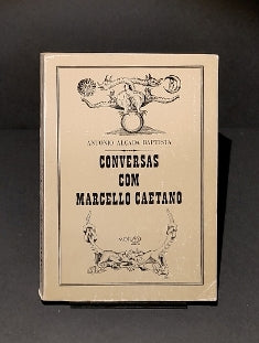 CONVERSAS COM MARCELLO CAETANO