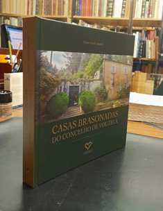 CASAS BRASONADAS DO CONCELHO DE VOUZELA