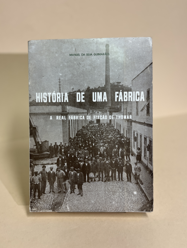 HISTÓRIA DE UMA FÁBRICA