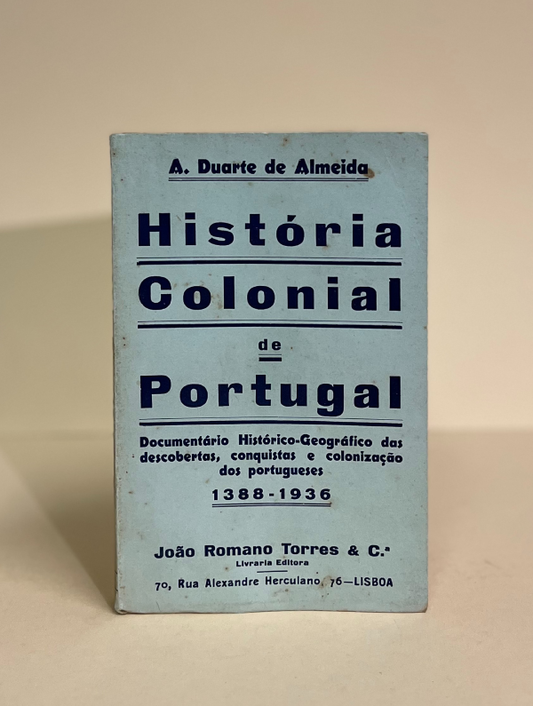HISTÓRIA COLONIAL DE PORTUGAL