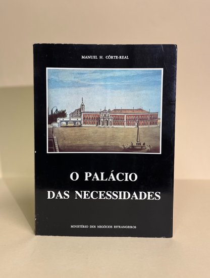 O PALÁCIO DAS NECESSIDADES