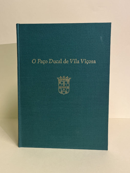 O PAÇO DUCAL DE VILA VIÇOSA