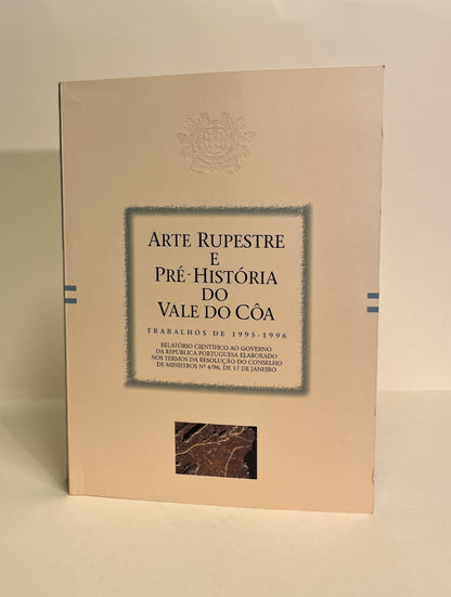 ARTE RUPESTRE E PRÉ- HISTÓRIA DO VALE DO CÔA