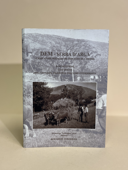 DEM- SERRA D`ARGA, A MAIS JOVEM FREGUESIA DO CONCELHO DE CAMINHA