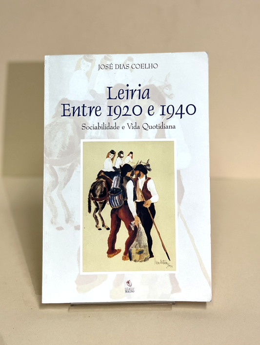 LEIRIA ENTRE 1920 E 1940