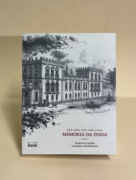 ERA UMA VEZ UMA CASA: MEMÓRIA DA ÍNSUA
