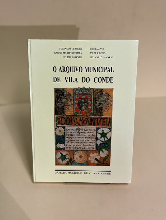 O ARQUIVO MUNICIPAL DE VILA DO CONDE
