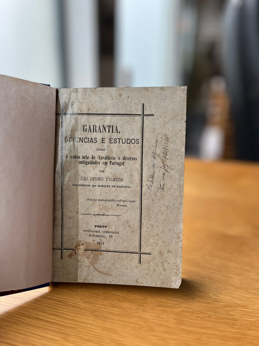 GARANTIA, SCIENCIAS E ESTUDOS SOBRE A NOBRE ARTE DE CAVALLARIA