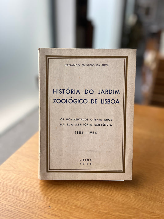 HISTÓRIA DO JARDIM ZOOLÓGICO DE LISBOA