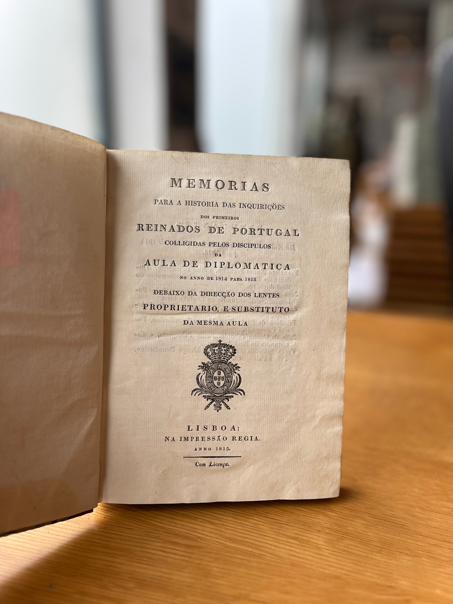 MEMORIAS PARA A HISTORIA DAS INQUIRIÇÕES DOS PRIMEIROS REINADOS DE PORTUGAL...