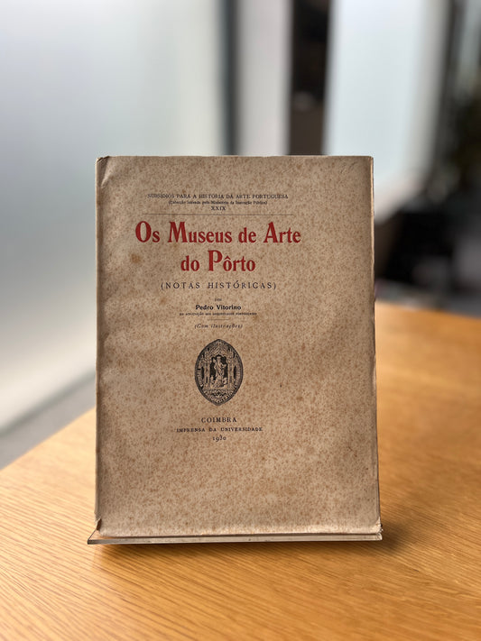 OS MUSEUS DE ARTE DO PÔRTO