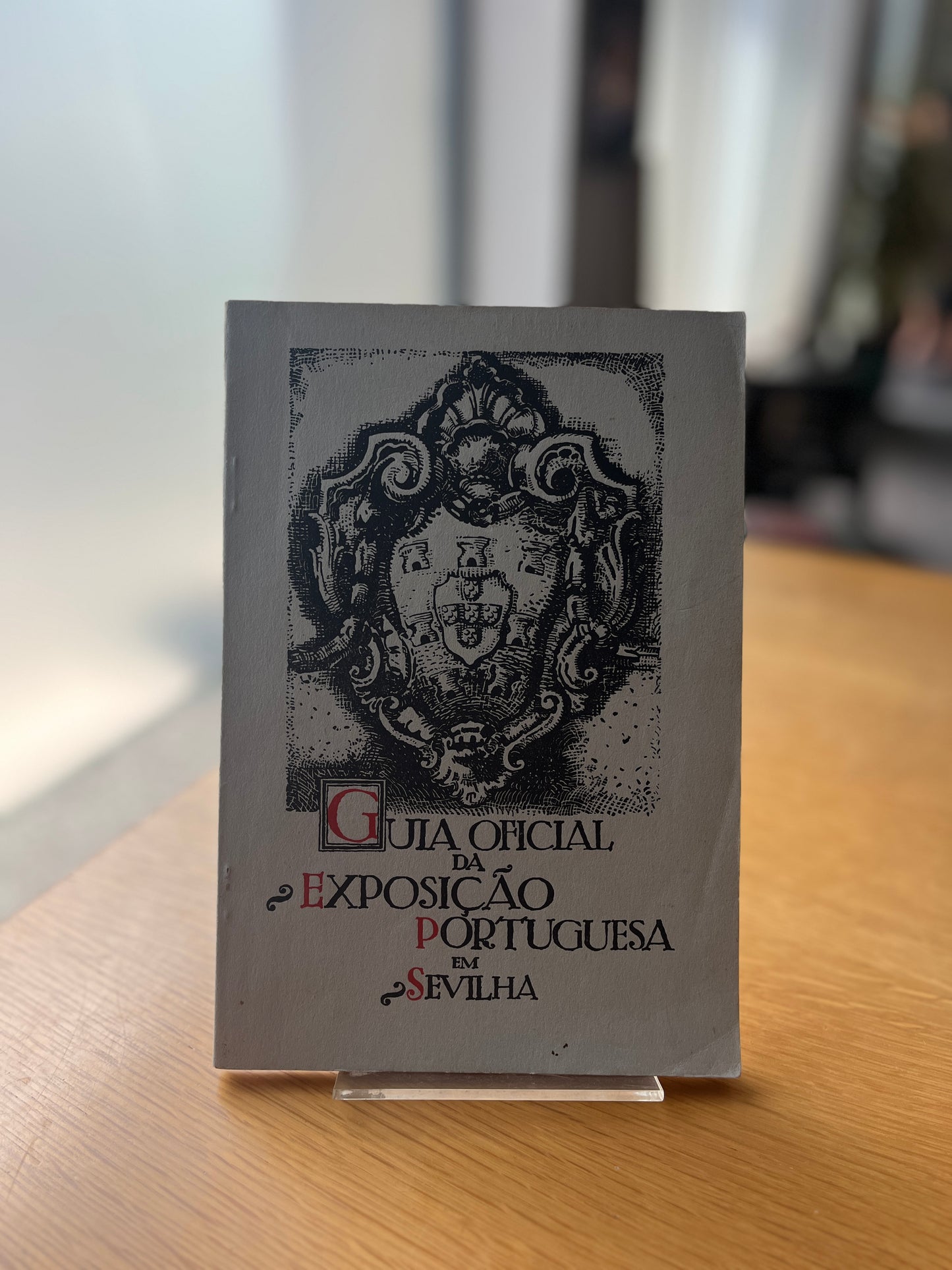 GUIA OFICIAL DA EXPOSIÇÃO PORTUGUESA EM SEVILHA