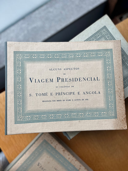 ALGUNS ASPECTOS DA VIAGEM PRESIDENCIAL ÀS COLÓNIAS