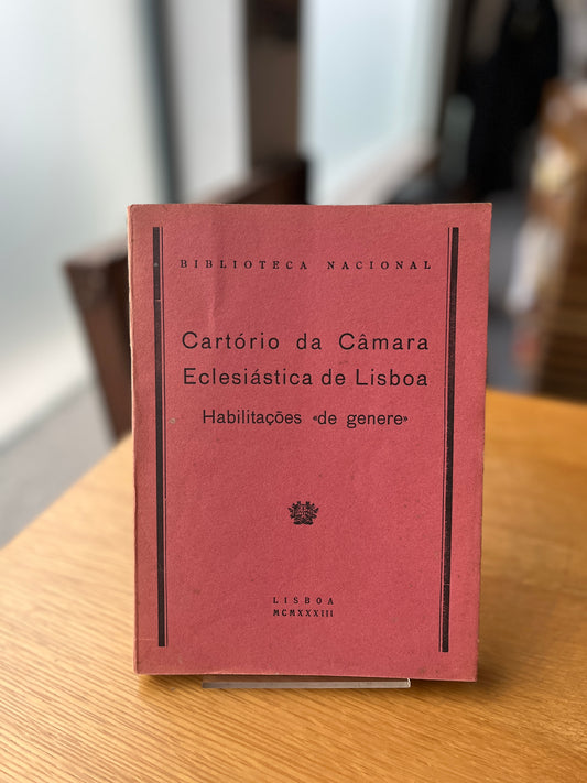 CARTÓRIO DA CÂMARA ECLESIASTICA DE LISBOA