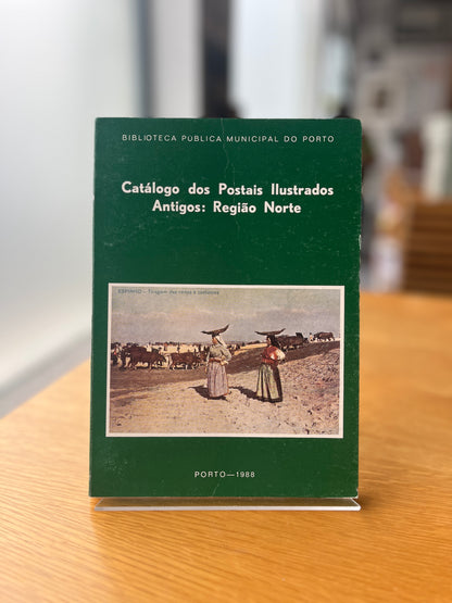 CATÁLOGO DOS POSTAIS ILUSTRADOS ANTIGOS: REGIÃO NORTE
