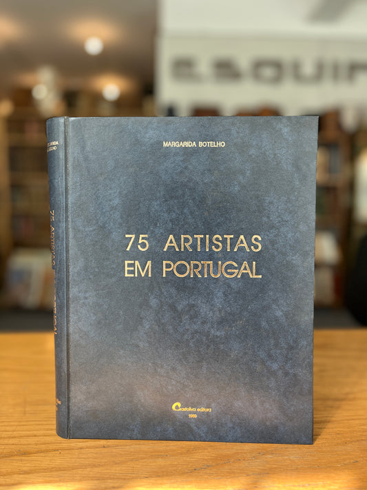 75 ARTISTAS EM PORTUGAL
