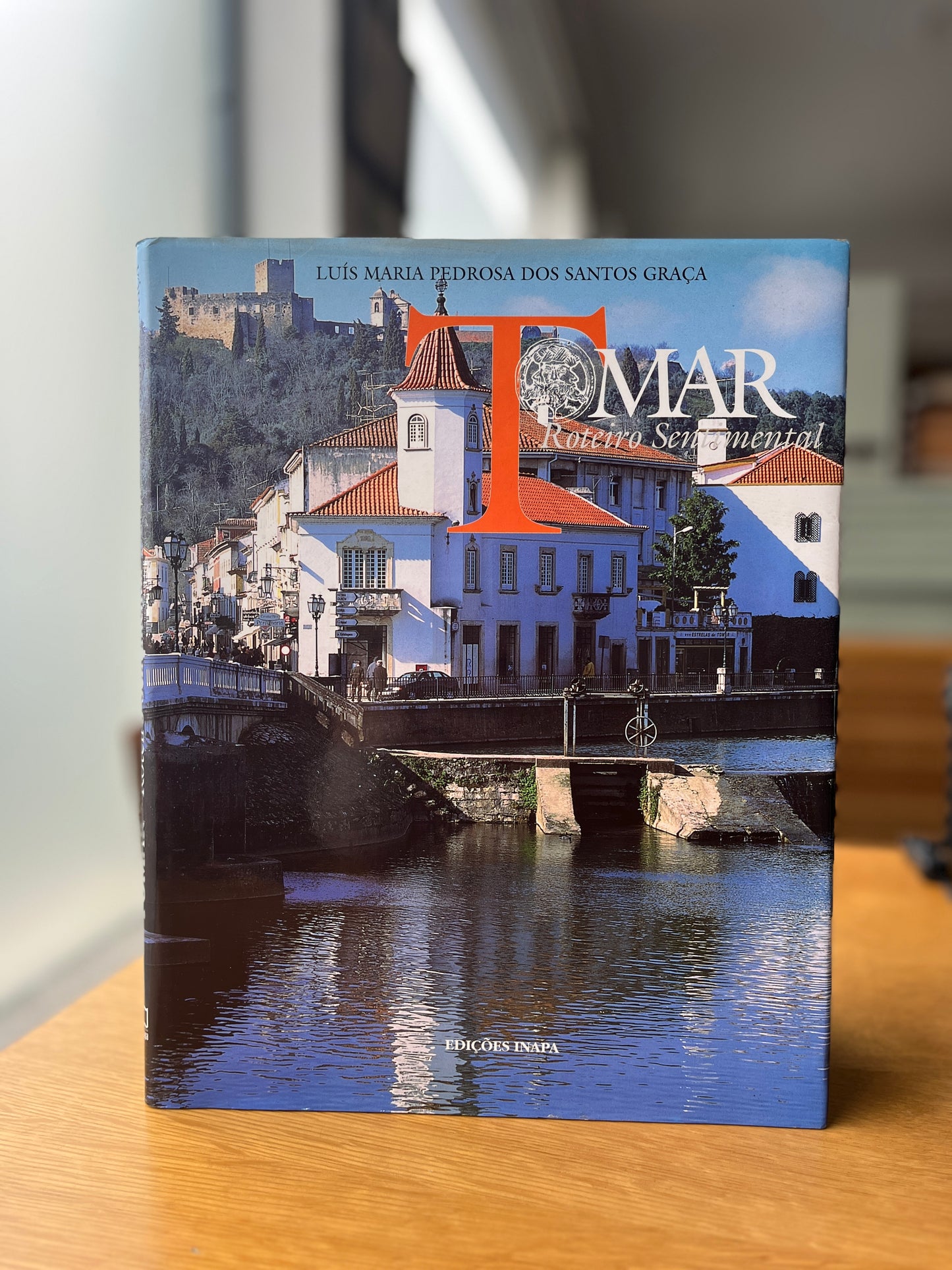 TOMAR, ROTEIRO SENTIMENTAL