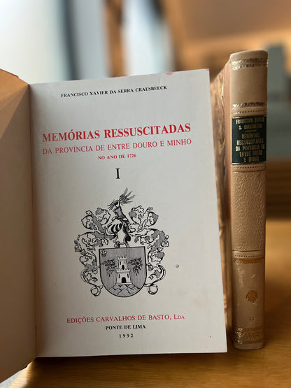 MEMÓRIAS RESSUSCITADAS DA PROVINCIA DE ENTRE DOURO E MINHO NO ANO DE 1726