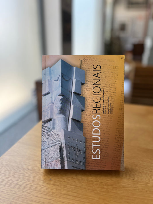 ESTUDOS REGIONAIS REVISTA DE CULTURA DO ALTO MINHO