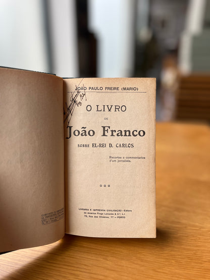 O LIVRO DE JOÃO FRANCO SOBRE EL REI D. CARLOS