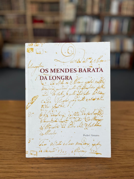 OS MENDES BARATA DA LONGRA
