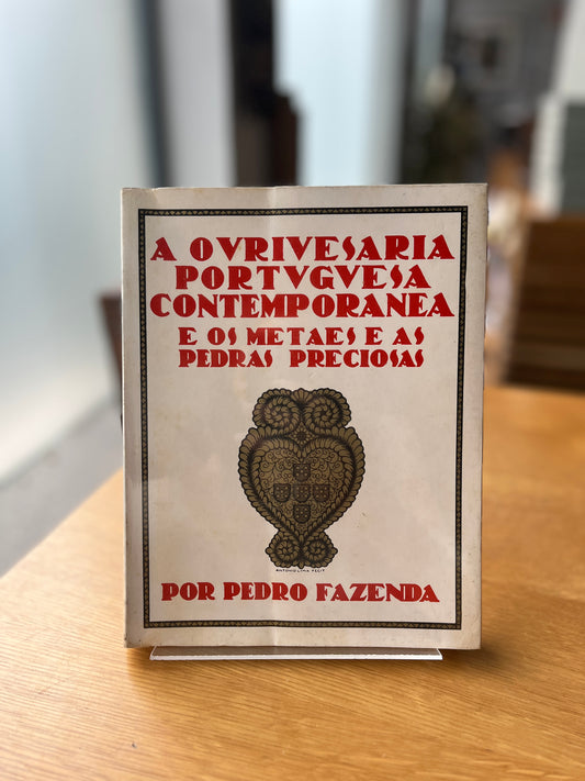 A OURIVESARIA PORTUGUESA CONTEMPORANEA E OS METAIS E AS PEDRAS PRECIOSAS