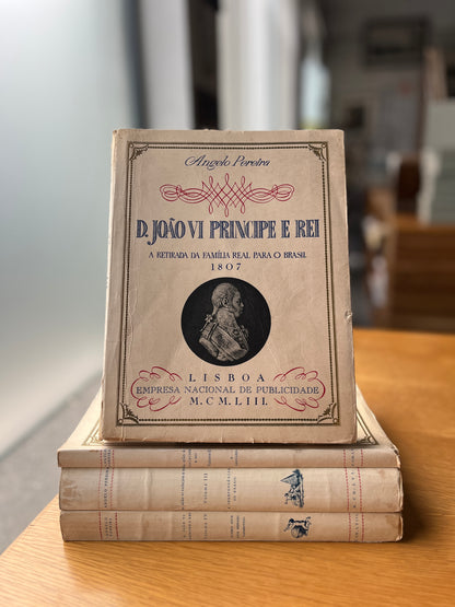 D. JOÃO VI PRINCIPE E REI