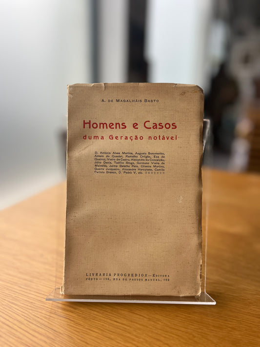 HOMENS E CASOS DE UMA GERAÇÃO NOTÁVEL