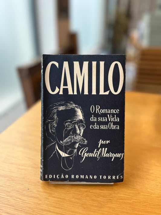 CAMILO - O ROMANCE DA SUA VIDA E OBRA