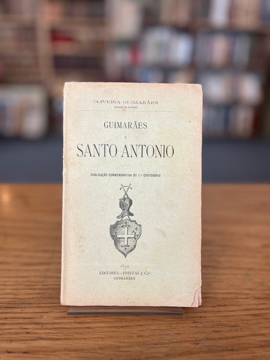 GUIMARÃES E SANTO ANTONIO