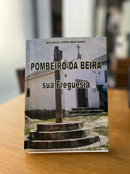 POMBEIRO DA BEIRA E SUA FREGUESIA