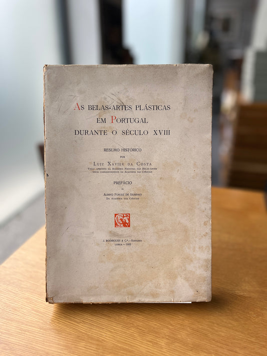 AS BELAS-ARTES PLÁSTICAS EM PORTUGAL DURANTE O SÉCULO XVIII