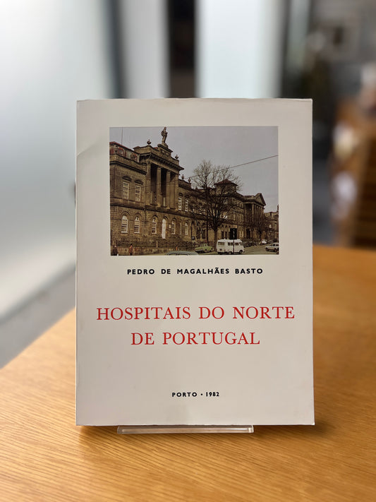 HOSPITAIS DO NORTE DE PORTUGAL