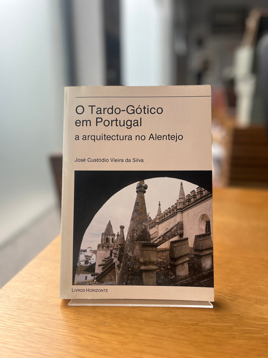 O TARDO-GÓTICO EM PORTUGAL