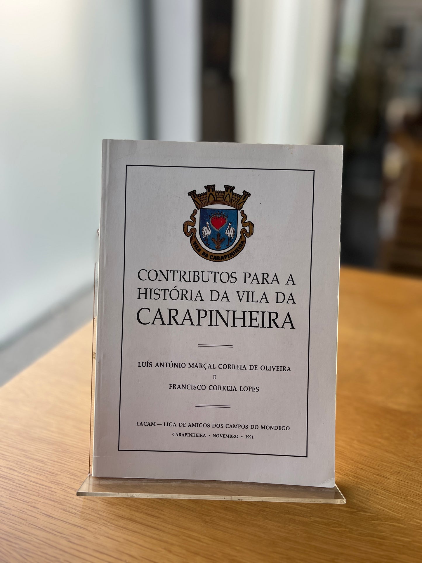 CONTRIBUTOS PARA A HISTÓRIA DA VILA DA CARAPINHEIRA